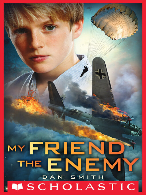 Title details for My Friend the Enemy by Dan Smith - Wait list